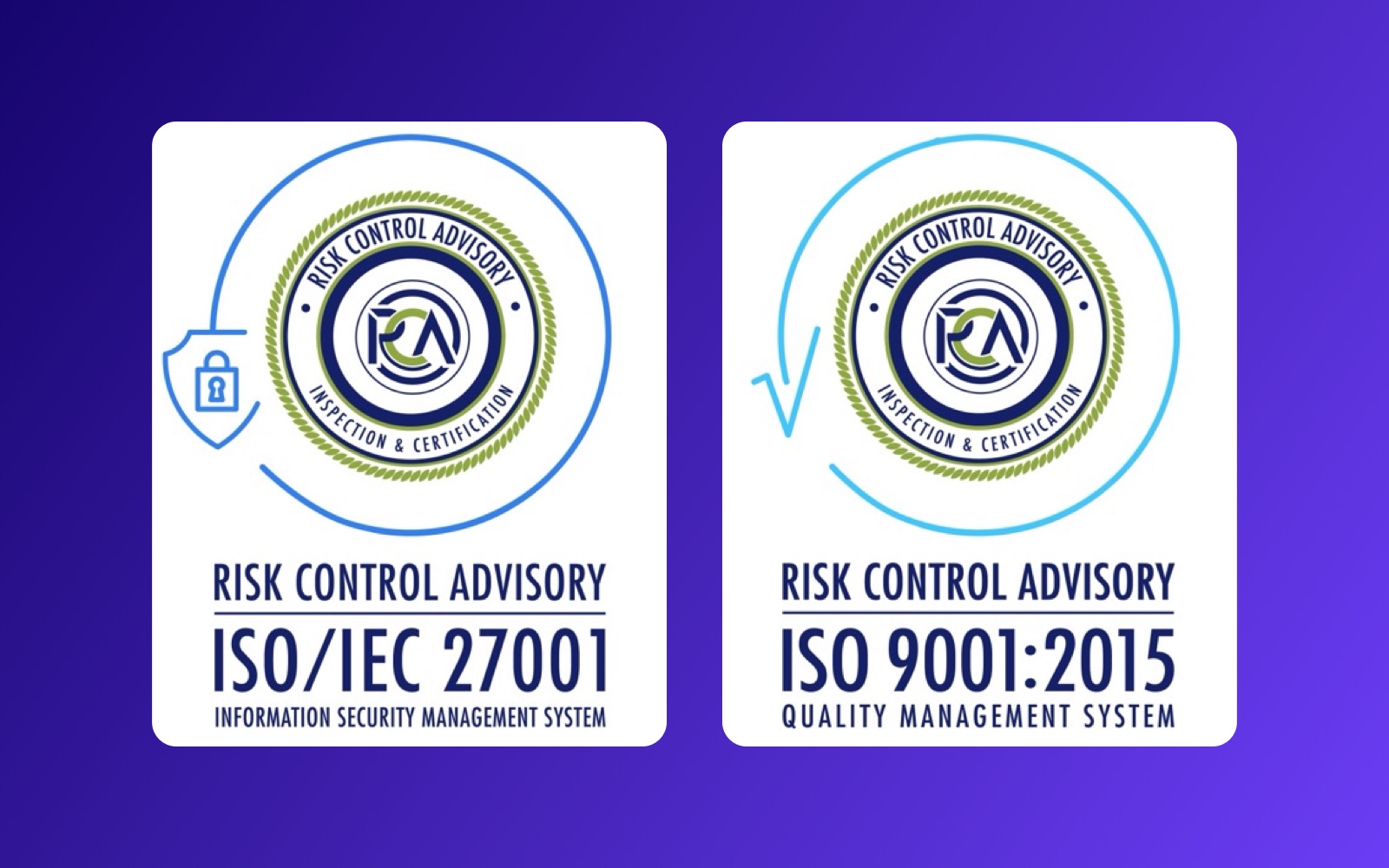 I marchi di certificazione ISO/IEC 27001 e ISO 9001:2015 rilasciati a Quinck da Risk Control Advisory